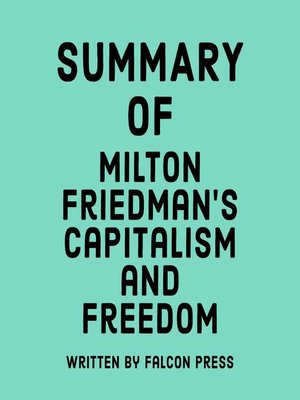 cover image of Summary of Milton Friedman's Capitalism and Freedom
